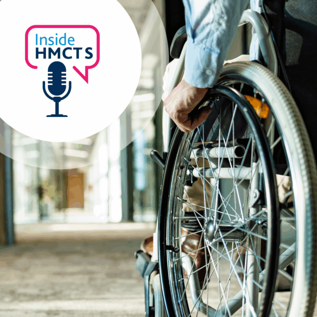 A person in a wheelchair moving through a bright office corridor, with the ‘Inside HMCTS’ podcast logo featuring a microphone icon on the left side.